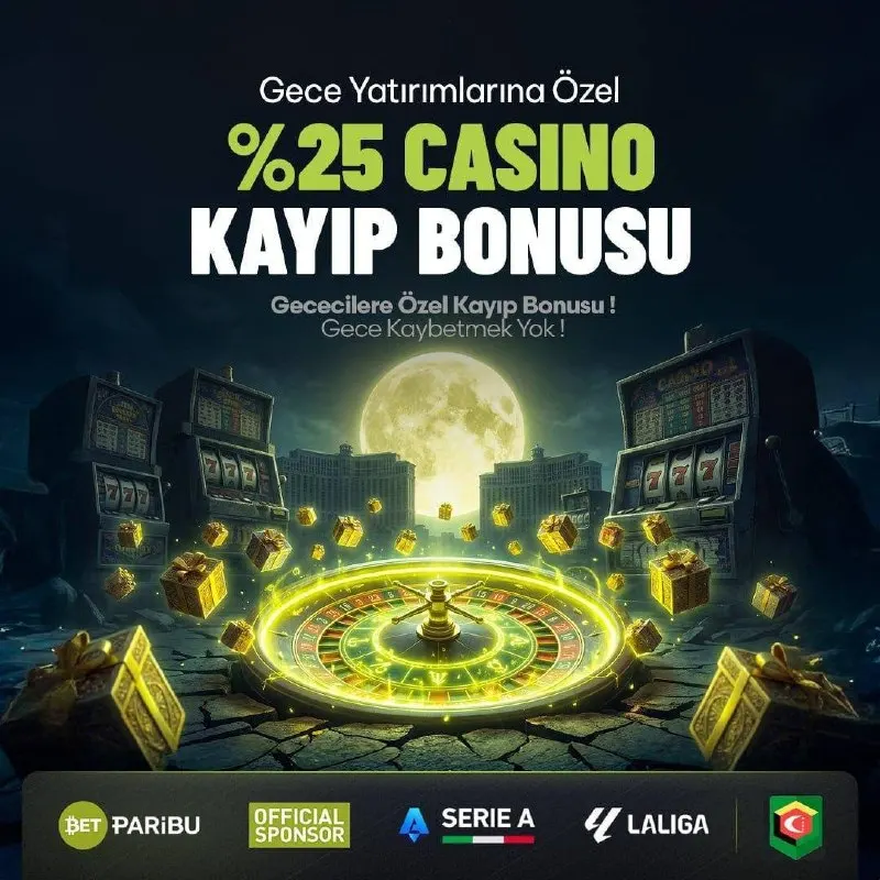 💎 GECEYE ÖZEL %25 CASINO KAYIP BONUSU! ⏱ 00:00 – 09:00 saatleri arasında yaşanan…