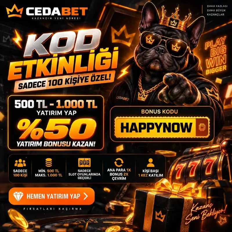 🚨 CEDABET KOD ETKİNLİĞİ BAŞLADI! 🚨 💰 500 TL – 1.000 TL arası yatırım yap 🎁 %50 Yatırım…