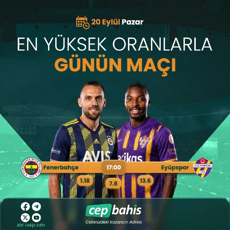 ⚽️ Günün maçı Cepbahis’te! ⚽️ 💻 En yüksek oranlarl ve bol seçenekli bahisler 🆚 Eyüpspor…