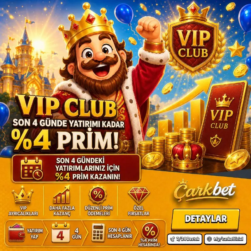 💫 ÇARKBET VIP CLUB AYRICALIKLARI BAŞLADI! 🪙 1 yatırım → 4 gün prim ⭐ Her gün %4 avantaj 💫…