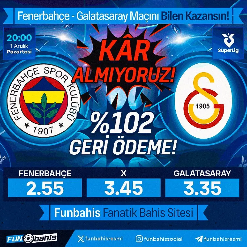 🔔DERBİ ÖZEL ORAN 🔔 Fenerbahçe 2.55 - 3.35 Galatasaray En yüksek oranlar Funbahis’te! Kar…