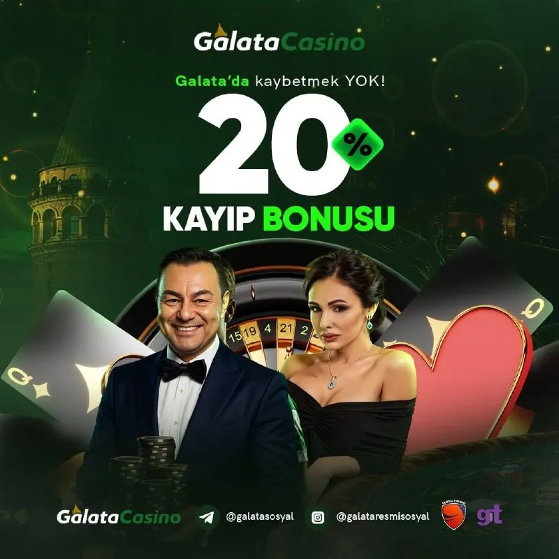 💚 Galata’da Kaybetmek YOK! 🔁 %20 Kayıp Bonusu seni bekliyor! Kaybetsen bile bonusunu al…