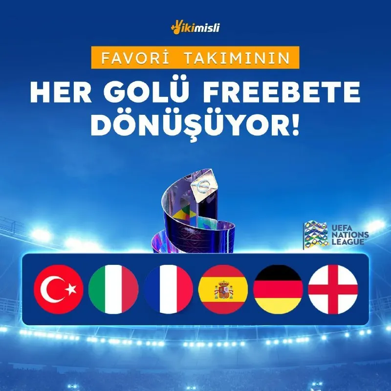 ⚽ FAVORİ MİLLİ TAKIMINI SEÇ, HER GOLÜNE FREEBET KAZAN! UEFA Uluslar Ligi başlıyor —…