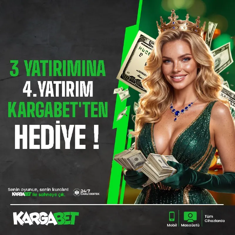 🍀 KARGABET'DE KAZANÇ DEVAM EDİYOR! 💲 İlk 3 Yatırımını gerçekleştir, 🎁 4. Yatırımını…
