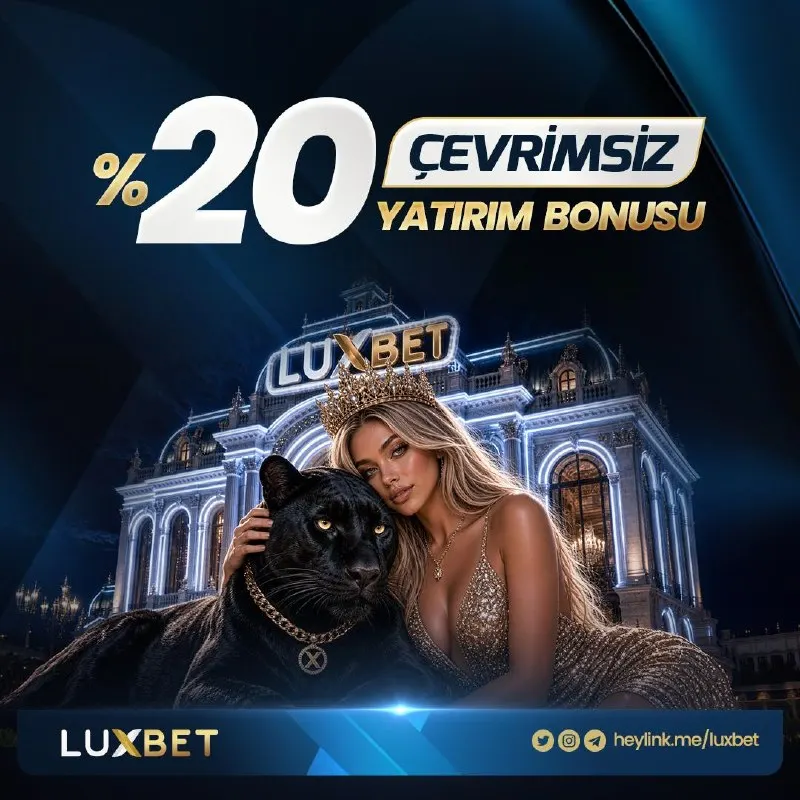 👑 LUXBET’TE BONUSLA BAŞLAMAK BİR GELENEK! 🎰 %20 Çevrimsiz Yatırım Bonusu İle Her…