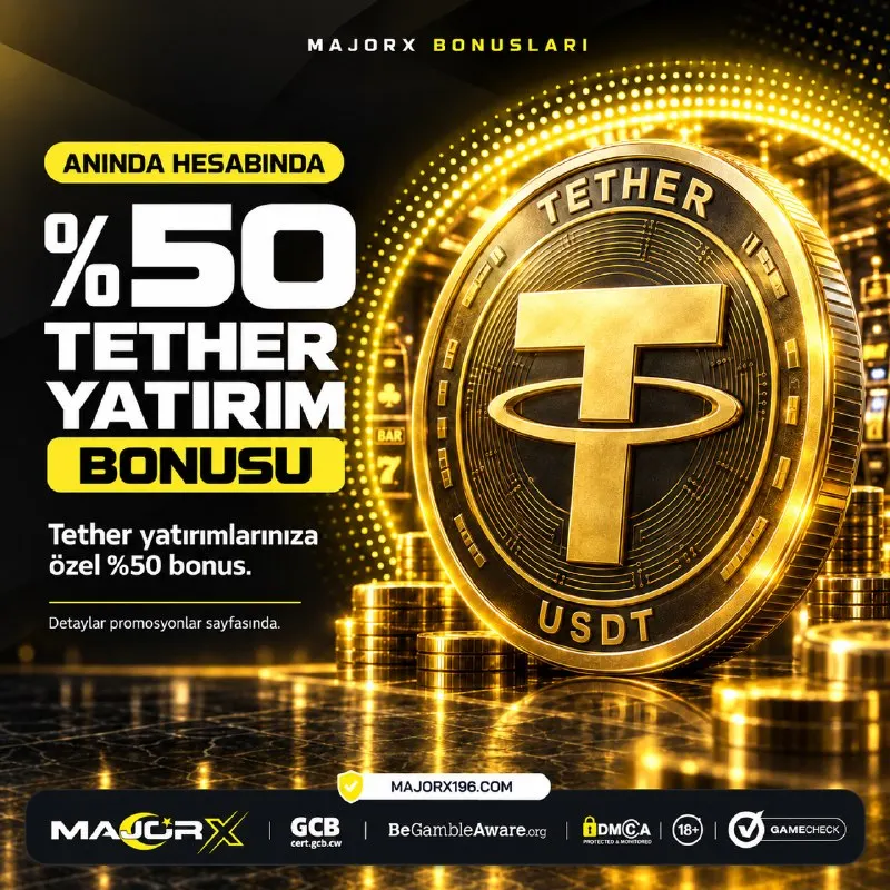 🔣5️⃣0️⃣ TETHER YATIRIM BONUSU ⚡️ Oyuna Majör farkla başla ✅ Şartlar: ✅Yalnzıca Crypto…