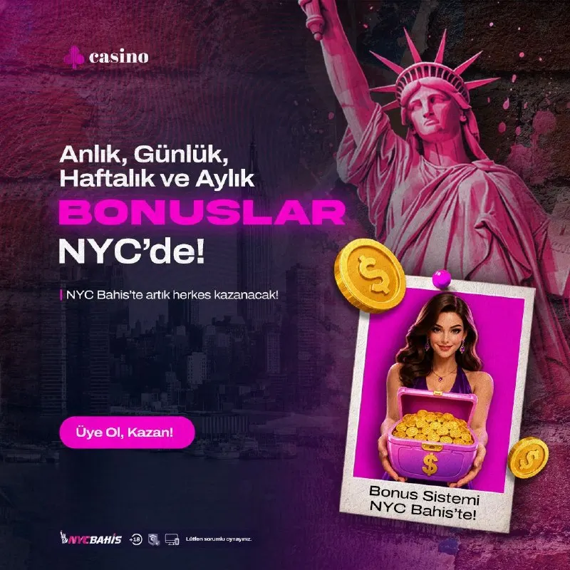 NYC'DE YENİ BONUS SİSTEMİ! Anlık, Günlük, Haftalık ve Aylık Bonuslarla Bakiyen hiç…