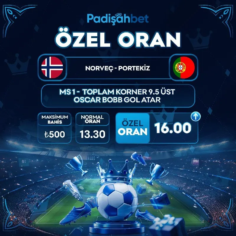 👑👑👑👑👑👑👑👑👑👑👑👑 ⚽️ Norveç - Portekiz 🚀 Özel Oran: 16.00 💰 Maksimum Bahis: 500₺ 📣 Oranlar…