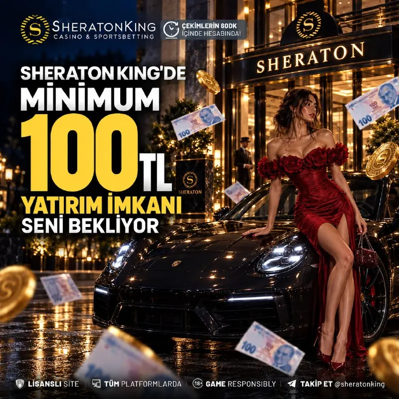 👑⭐SHERATONKING’DE MİNİMUM 100 TL YATIRIM FIRSATI ⭐👑 🫴Minimum 100 TL yatırım ile oyuna…