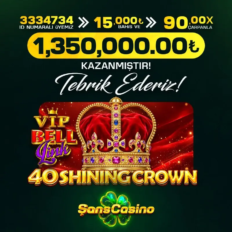 ŞANS CASINO'DA YÜKSEK KAZANÇ! 🔥 40 Shining Crown VIP Bell Link 👑 oyununda 15.000₺ ile…
