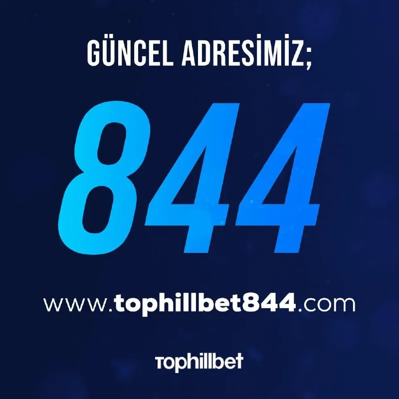 Güncel adresimiz tophillbet844.com olmuştur. Mobil uygulamamızı indirmeyi unutmayınız !…