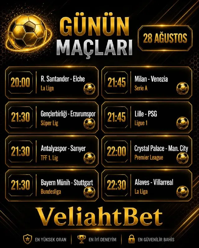 ⚽️ 28 Ağustos | Günün Maçları 🔥 Avrupa’nın dev liglerinde futbol heyecanı bu akşam…