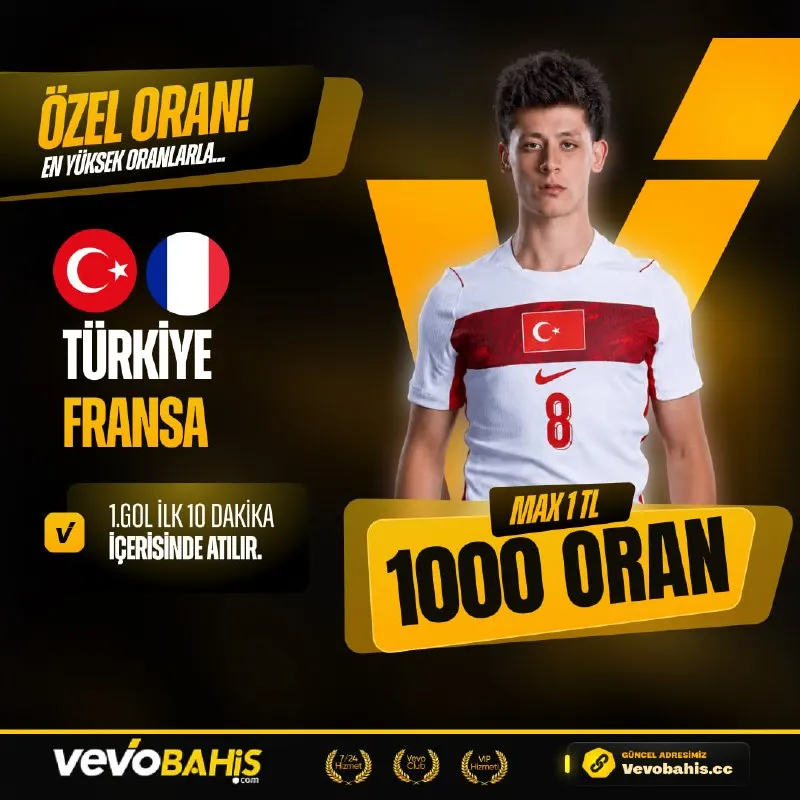 🔥 VEVOBAHİS 1000 ÖZEL ORAN! 🇹🇷TÜRKİYE - FRANSA 🇫🇷 ⚽️1. GOL İLK 10 DAKİKA İÇİNDE ATILIR!…
