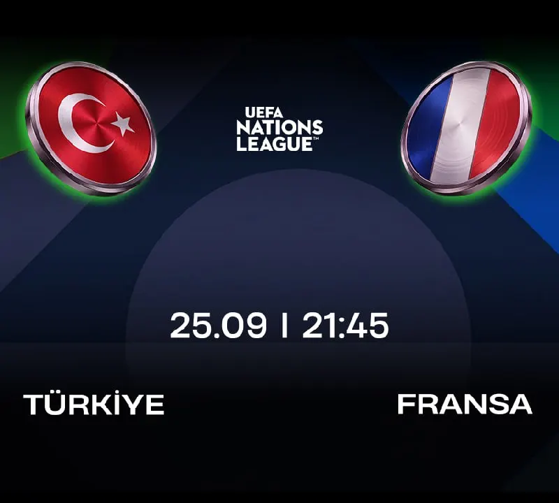 ✌️✌️✌️✌️✌️✌️✌️ 🇹🇷 TÜRKİYE - FRANSA 🇫🇷 25.09 | 21:45 🏆UEFA Uluslar Ligi 🇹🇷 Türkiye –…