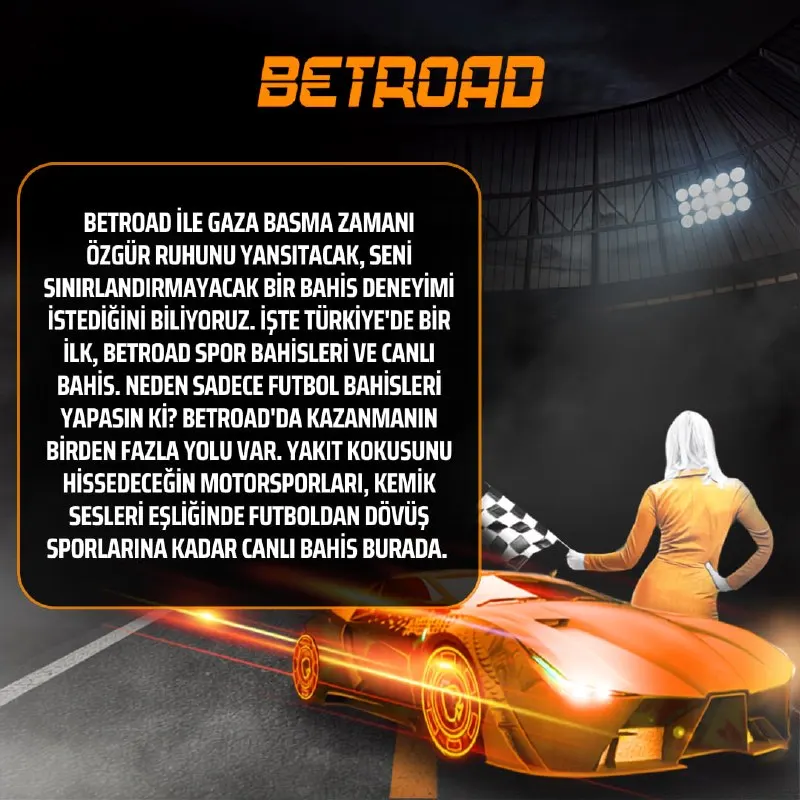 🏎 Betroad ile gaza basma zamanı; motorsporlarından dövüş sporlarına, canlı bahislerden…