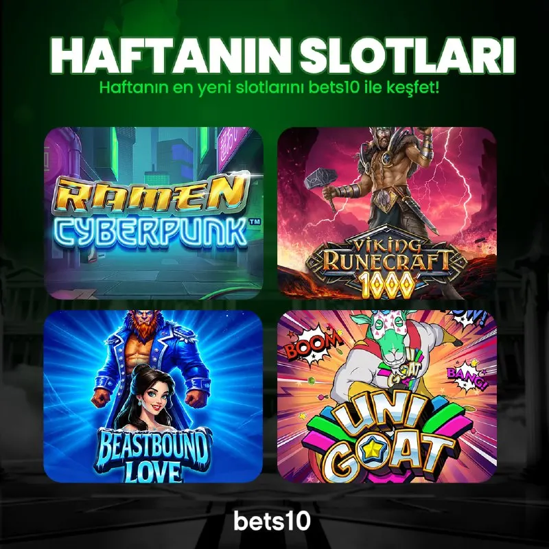 🎰 Haftanın en yeni slotlarını Bets10 ile keşfet! Yeni temalar, dikkat çekici özellikler…