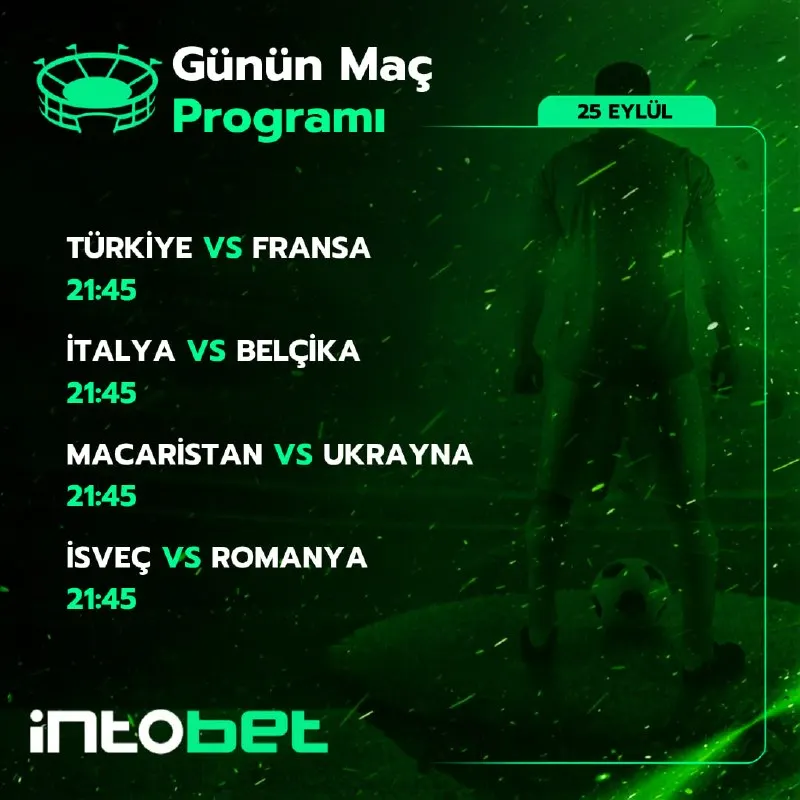 ⚽️ Türkiye - Fransa, İtalya - Belçika, Macaristan - Ukrayna, İsveç - Romanya! 25 Eylül…