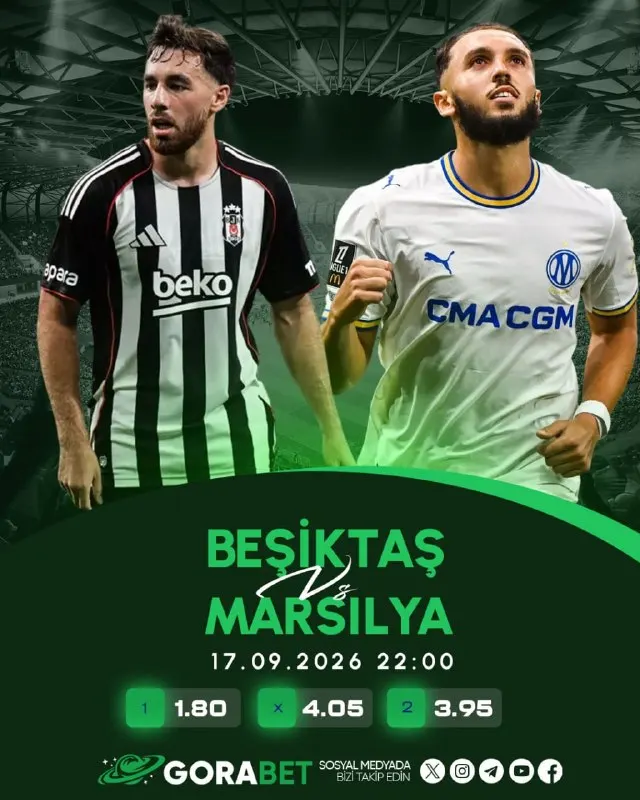 ⚽️GORABET GÜNÜN KARŞILAŞMASI ⚽️ Beşiktaş 🆚 Marsilya 🎯 Karşılaşmaya yüksek oranlar ve…