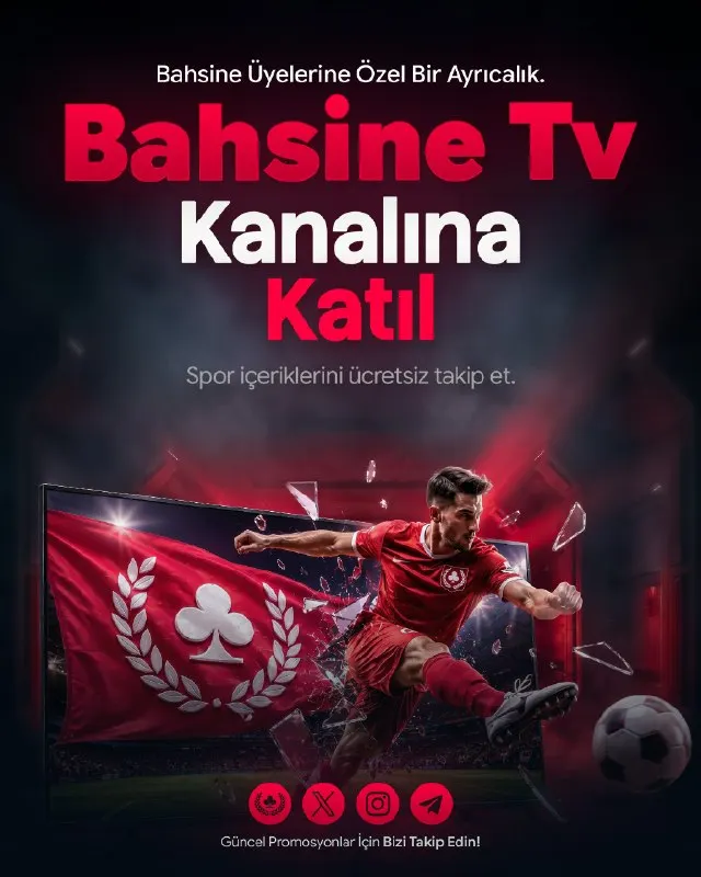 📺 BAHSİNE TV İLE MAÇLAR ÜCRETSİZ CANLI YAYINDA! 🔴⚽️ Bahsine üyelerine özel bu ayrıcalığı…