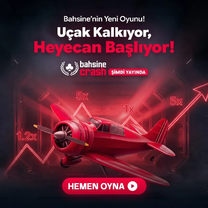 ✈️ Uçak Kalkıyor, Heyecan Başlıyor! Bahsine’nin yepyeni ve özel oyunu Bahsine Crash şimdi…