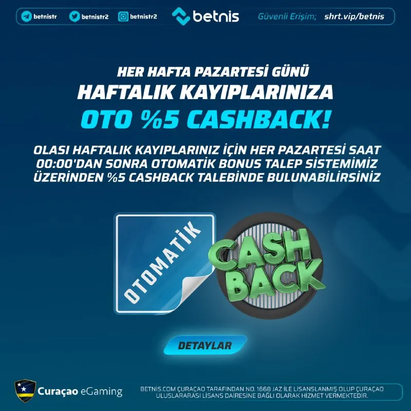 Yepyeni bir haftaya %5 CashBack avantajıyla başlayın! Her hafta, kayıplarınızın %5'i geri…