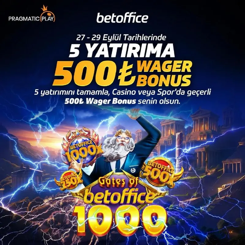 🎉 BetOffice’ten 500₺ Wager Bonus Fırsatı! 🎁 27-28-29 Eylül tarihlerinde minimum 5 yatırım…