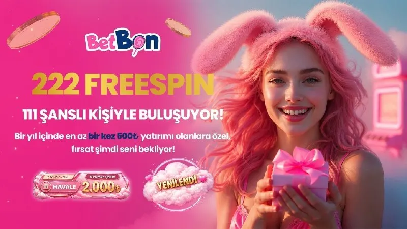 🩷 ŞEKER TADINDA FREESPINLER WHATSAPP KANALIMIZDA! 🩷 BetBon’un rengarenk dünyasında…