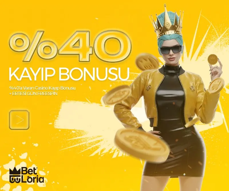 ✨💎 BETLORIA FIRSATI 💎✨ 🔥 🎰 %40'a Varan Casino Kayıp Bonusu + ERTESİ GÜN FREESPİN 🔥 📋…