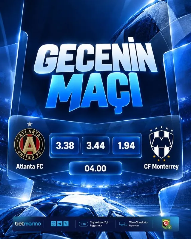 🖤🖤🖤🖤 🌙 Gecenin Maçı ⚽ Atlanta FC 🆚 CF Monterrey 🔥 Gecenin öne çıkan karşılaşmasında…